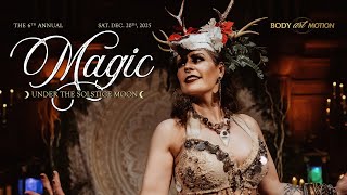 MAGIC: Under the Solstice Moon ✦ Winter Solstice Show Recap | Body Art Motion 2025