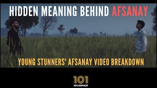 AFSANAY - Young Stunners | Breakdown with hidden messages | Talha Anjum & Talhah Yunus | EXPLAINED