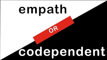 Are You an Empath or Codependent?