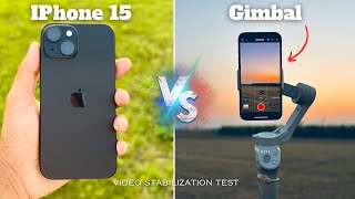 iPhone 15 vs gimbal | iPhone 15 action mode vs gimbal | devhr71
