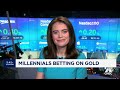 New generation of gold bugs why millennials are holding more gold than older generations