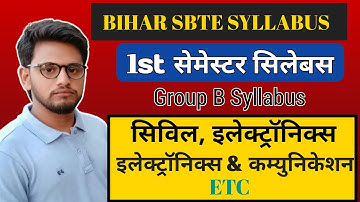 Bihar Sbte 1st Semester Syllabus ||Group B 1st sem syllabus ||Sbte syllabus ||
