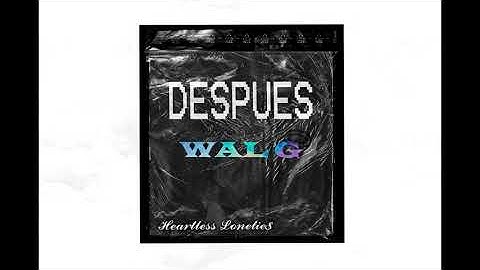 Después// Wal G // Raíces Records.
