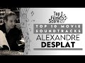 Top10 soundtracks by alexandre desplat  thetopfilmscore