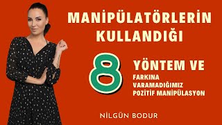 Manipülatörlerin Kullandığı 8 Yöntem Nilgün Bodur Kişisel Gelişim