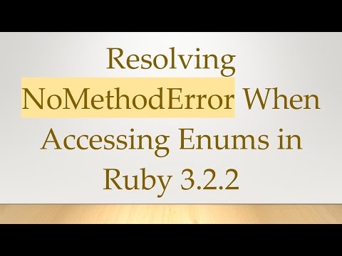 Resolving NoMethodError When