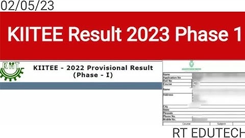 KIITEE PHASE 1 RESULT 2023 DECLARED | KIITEE PHASE 1 RESULT 2023 RELEASED TODAY |HOW TO CHECK RESULT