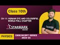 The human eye and the colorful world full chapter class 10  cbsencert series class 10 physics