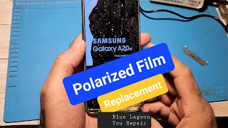 Samsung Galaxy A20e Polarized Film Sheet Replacement And Installation