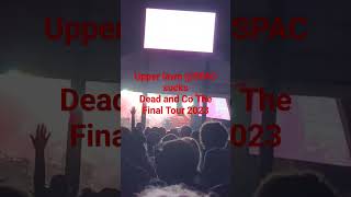 Upper Lawn @SPAC sucks Dead and Co The Final Tour 2023