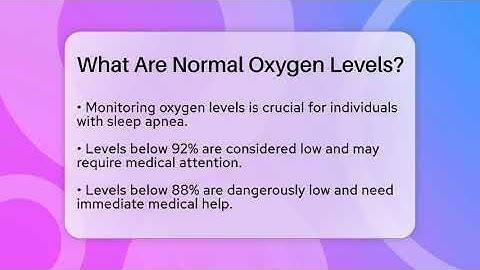 What Are Normal Oxygen Levels? - Sleep Apnea Support Network