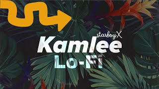 KAMLEE (Official Lo-Fi Song) SARRB | Starboy X