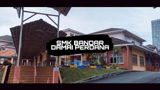 SMK Bandar Damai Perdana | In Memories