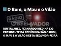 O bom o mau e o vilo em direto na rdio observador