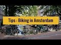 Tips for riding a bike in Amsterdam