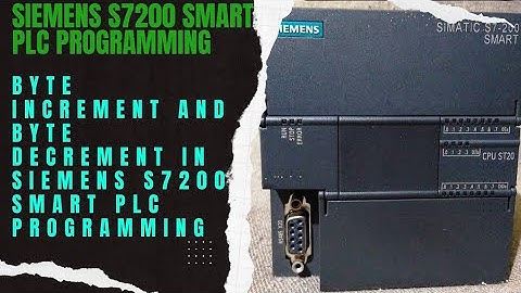 BYTE INCREMENT AND BYTE DECREMENT IN SIEMENS S7200 SMART PLC PROGRAMMING