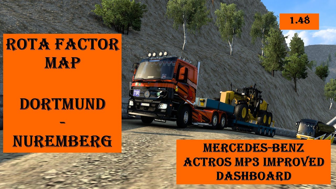 ETS2 (1.48). Rota Factor Map. Dortmund - Nuremberg. Mercedes Actros MP3 ...