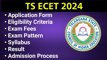 TS ECET 2024 - Eligibility Criteria, Exam Date, Application form, Syllabus, Counseling