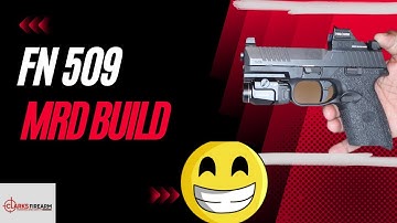 Creating an Incredible Everyday Carry - FN 509 Build Revealed!