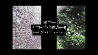 Lil Peep - A Plan To Kill Myself