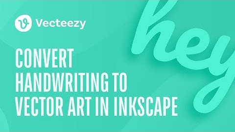 Convert Handwriting To Vector Art In Inkscape