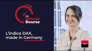 La Minute Bourse Lindice Dax, Made In Germany