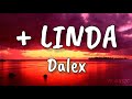 +Linda - Dalex (Letra/Lyrics)