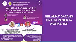 Workshop Pengurusan Surat Tanda Registrasi (STR) Ahli Kesehatan Masyarakat