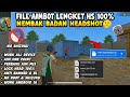UPDATE KENA BADAN LENGKET HS 100% AIMBOT‼️FF BIASA &amp; MAX ANTI BANNED &amp; NO BL TERBARU 2026 OB53