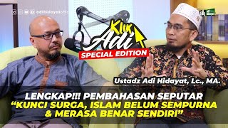 [Klik Adi] Syahadat Kalimat Persatuan ? - Ustadz Adi Hidayat