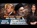 Trump Signals Iran Deal, Tehran Pushes Back | War Enters New Phase | Vantage on Firstpost | N18G