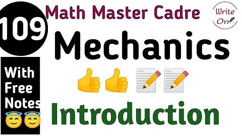 Mechanics for Math Master Cadre 2022 | Introduction | Chapter - 21 |Master Cadre| Full Coaching