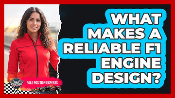 What Makes A Reliable F1 Engine Design?