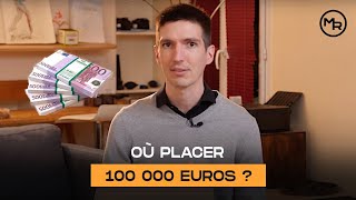 Où placer 100 000 euros à court terme ?
