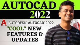 A First Look at What's New in AutoCAD 2022 || New features of AutoCAD 2022 software