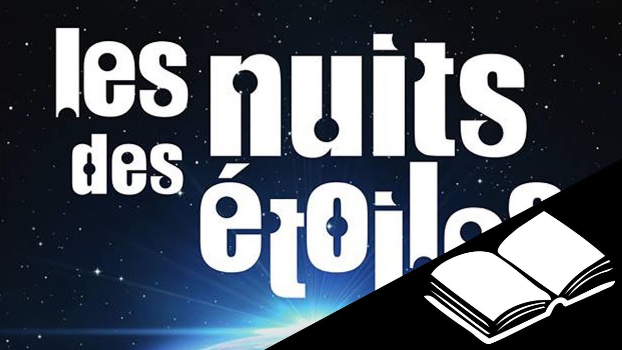 La Nuit des Etoiles - L'adresse de la nuit des Etoiles où je me trouverais :