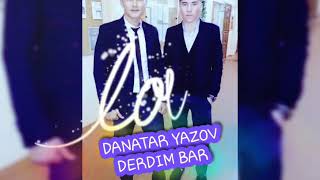 DANATAR YAZOW  DERDIM BAR