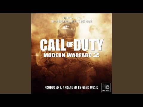 Call Of Duty: Modern Warfare 2 Opening Titles (From "Call Of Duty: Modern Warfare 2")