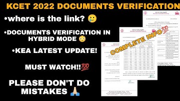 KEA LATEST UPDATE|KCET 2022 DOCUMENTS VERIFICATION PROCESS|WHERE IS THE LINK TO UPLOAD DOCUMENTS?|