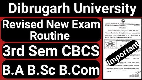 B.A B.Sc B.Com 3rd Sem CBCS Exam Program Revised 2022 || Dibrugarh University New Exam Program