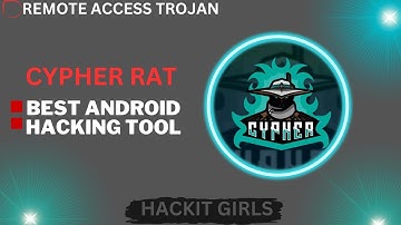 CYPHER RAT/ALL features/ANDROID HACKING/#PART2/(power full android hacking tool)#hacking101