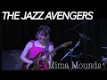The jazz avengers  mima moundslive