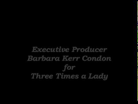 Three Times a Lady Film Executive Producer Barbara...