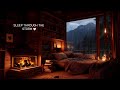 Deep Sleep Through the Storm | Cozy Rainy Cabin, Thunder, Wind & Crackling Fireplace (No Ads)