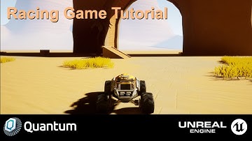 Quantum Unreal - Racing Game Tutorial (Part2)