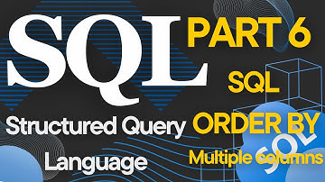 Mastering ORDER BY in SQL | Sort Data Easily (Ascending, Descending & Multiple Columns)