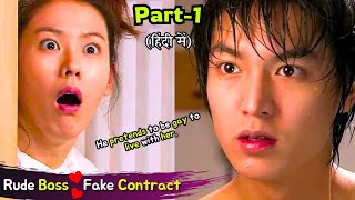 Part-1 | Contract💕Between Handsome But Rude Boss & Crazy Girl | Korean Drama Explained in Hindi