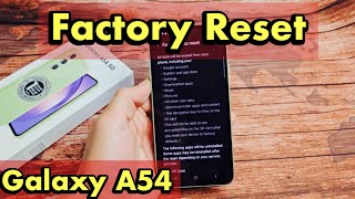 Galaxy A54: How to Factory Reset Back to Factory Default Settings