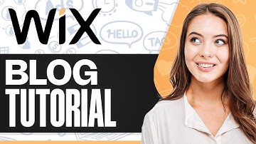 Wix Blog Tutorial 2025: How To Create a Blog On Wix