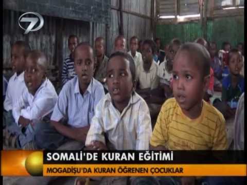 28 Mart 2012 Somali Kuran kursu Ali Ebubekir TOKCAN özel haberi Kanal 7 Haber